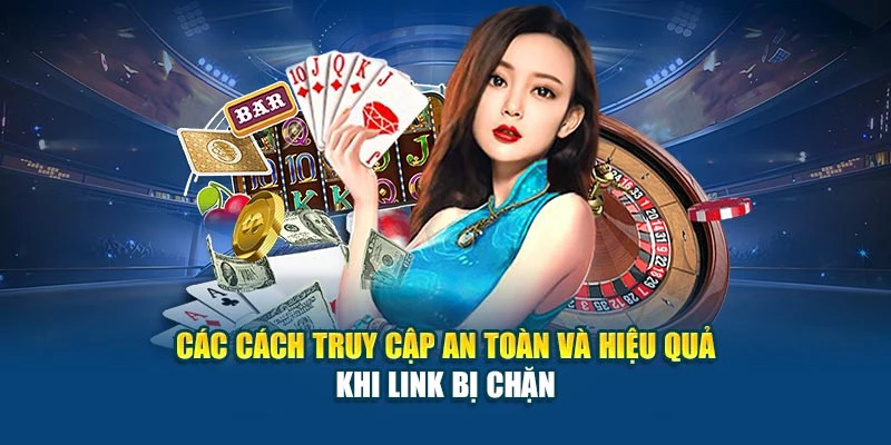 Link Vào Nhà Cái 78WIN Khi Bị Chặn – Truy Cập Ổn Định 7 Các cách truy cập an toàn và hiệu quả khi link bị chặn