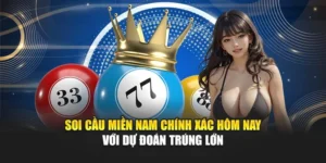 Soi Cầu Miền Nam Chính Xác Hôm Nay Với Dự Đoán Trúng Lớn
